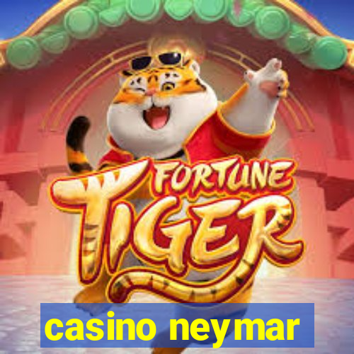 casino neymar